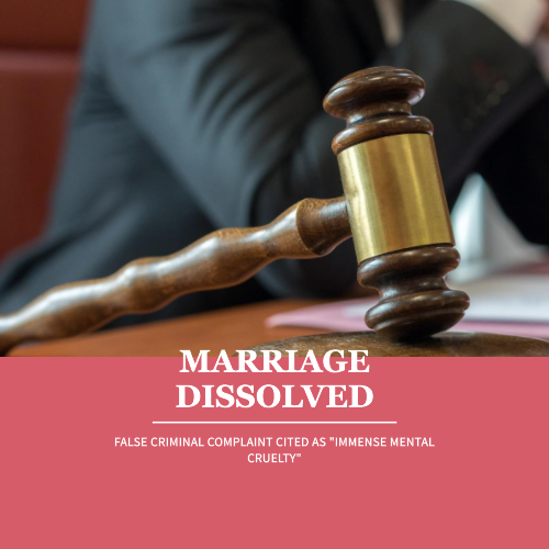 False Criminal Complaints is Grounds for Divorce in India
