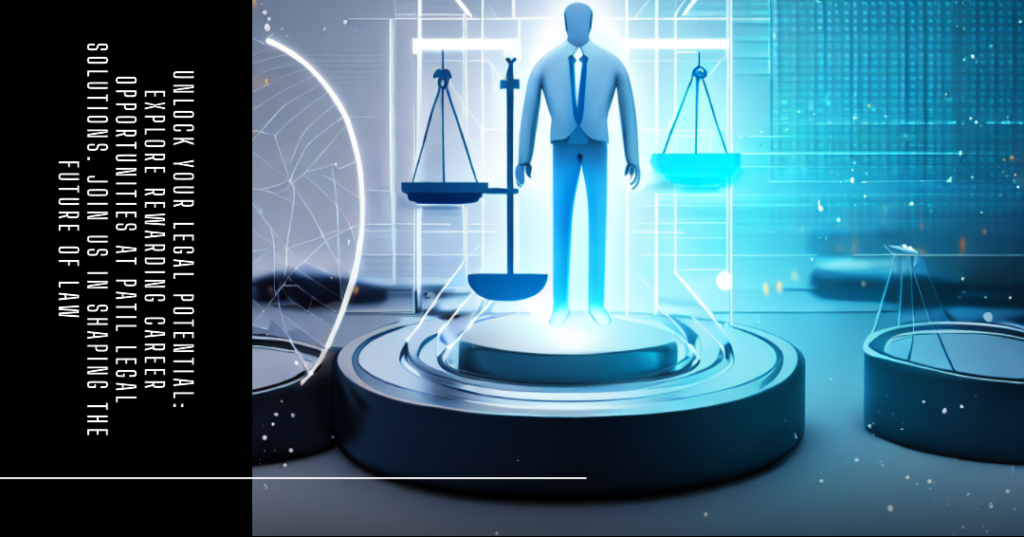 Careers at Patil Legal Solutions