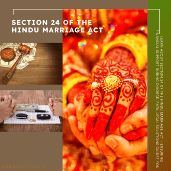 Section 24 of the Hindu Marriage Act: Maintenance & Expenses