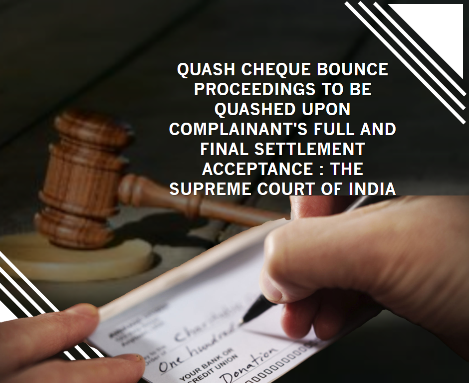 Quashing Cheque Bounce